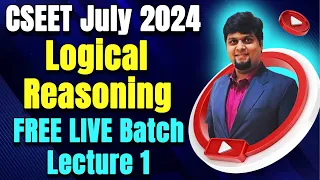 FREE CSEET Logical Reasoning Video Lectures for July 2024 | CSEET July 2024 Video Classes