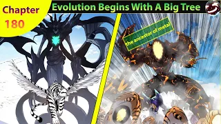 Evolution Begins With A Big Tree Chapter 180