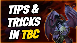 Tips & tricks in the pre patch and when TBC Classic release