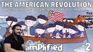 The American Revolution - OverSimplified (Part 2) CG Reaction