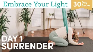 30 Days of Aerial Yoga | Day 1 - Surrender | Embrace Your Light
