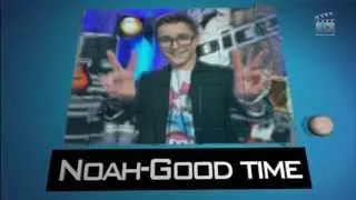 The voice kids G-Noah-Good time-Lyrics