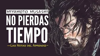 Como Dejar De Desperdiciar Tu Vida (MIYAMOTO MUSASHI) | Las Notas del Aprendiz