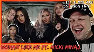 LITTLE MIX | Woman Like Me Ft. Nicki Minaj | GIRL OWER At its BEST!! [ First Time Reaction ]