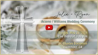 Arzeno / Williams Wedding Ceremony - May 26, 2024