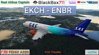 Airline Captain | MSFS FENIX A320 | Copenhagen/EKCH to Bergen/ENBR | FCU Fault | VATSIM