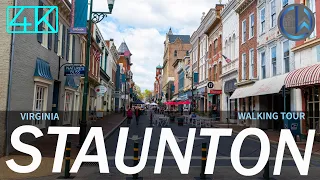 Staunton, Virginia [4K] Walking Tour (2021)