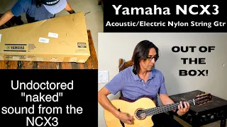 New Guitar Day | Yamaha NCX3 Nylon demo by Mundo Juillerat | "Out of the Box!"