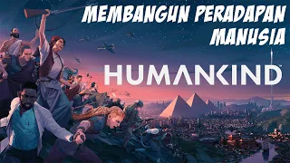 Membangun Peradaban Manusia - Humankind Indonesia