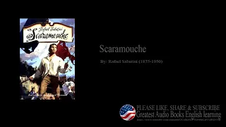 Scaramouche Part 1/4 By: Rafael Sabatini (1875-1950) | Greatest AudioBooks Free