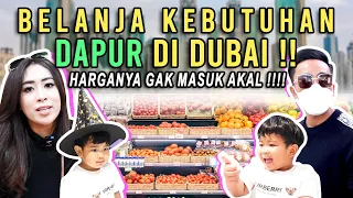 MAMI BELANJA BAHAN KEBUTUHAN DAPUR DI MALL DUBAI !! HARGANYAAA GAK MASUK AKAL !!!