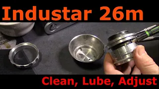 Industar 26 or 61: Disassemble, Clean, Lubricate, Reassemble