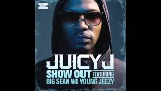 [HQ] Juicy J - Show Out Ft. Big Sean & Young Jeezy (200Hz Bass Boosted)