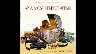 An Almost Perfect Affair -  Suite -  Georges Delerue