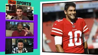 Jimmy Garappolo Bro'ing Out!  I TMZ SPORTS