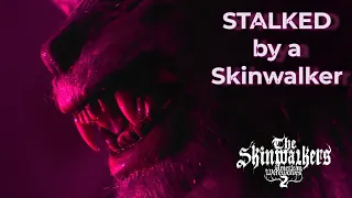 Stalked by a Skinwalker - American Werewolves 2: The Skinwalkers CLIP -new horror documentary