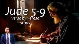 Jude 1:5-9 - Verse by Verse Study by Pastor Andrew Sluder