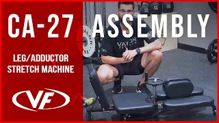 CA-27 Leg/Adductor Stretch Machine: Assembly | Valor Fitness