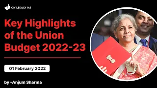 Key Highlights of the Union Budget 2022-23