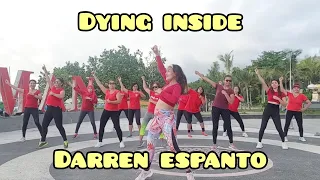 DYING INSIDE (DJ BOMBOM REMIX) - DARREN ESPANTO / ZUMBA DANCE KREASI