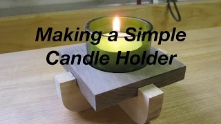 Making Candle Holders