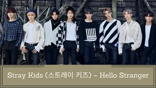 Stray Kids (스트레이 키즈) –  Hello Stranger [만찢남녀 (Pop Out Boy!)] OST lyrics