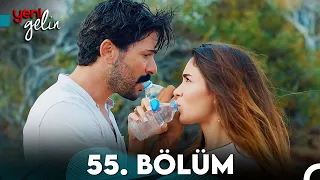 Yeni Gelin 55. Bölüm