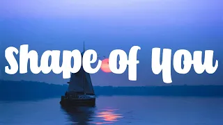 Shape of You - Ed Sheeran (Lyric video)