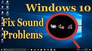 How to Fix Sound or Audio Problems on Windows 10/8.1/8/7 (SOLVED)