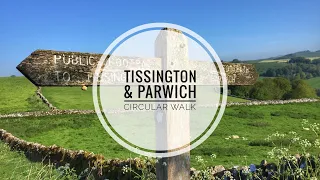 Tissington & Parwich Circular walk.