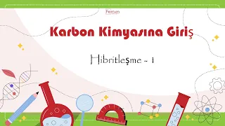 Hibritleşme (sp, sp2, sp3) - 1 | Karbon Kimyasına Giriş