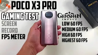 POCO X3 PRO GAMING GENSHIN IMPACT ALL GRAPHICS SETTING TEST with FPS METER | SCREEN RECORD