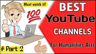 Best YouTube channels for Humanities Or Arts stream || Class 11 th || Must Watch it !!