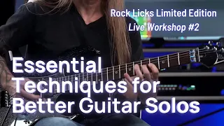 Rock Licks Workshop 2 - Essential Techniques for Better Guitar Solos