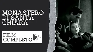 Monastero di Santa Chiara | Drammatico | Film completo in italiano