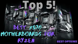 ✅ Best X570 Motherboards for Ryzen - TOP 5