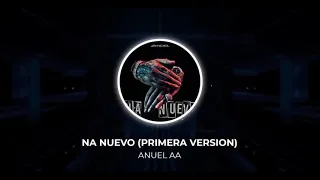 Anuel AA na nuevo (primera versión)