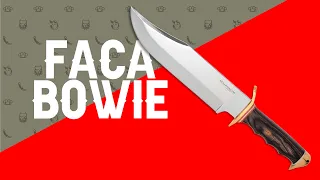 FACA BOWIE - ORIGEM E HISTÓRIA - CONHEÇA SUA ARMA