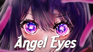 Nightcore  - Angel Eyes