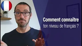 Quel est ton niveau de français ?