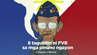 VIDEO EDITORIAL: 8 tagubilin ni FVR sa mga pinuno ngayon