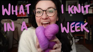 What I knit in a week || Creabea Knitting Podcast