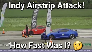 Ran My ZL1 In The 2022 Indy Airstrip Attack!