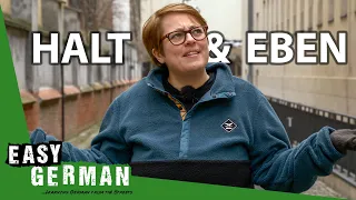 HALT + EBEN - German Modal Particles Explained  | Super Easy German 197