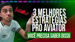 3 MELHORES ESTRATÉGIAS NO AVIATOR, VOCÊ PRECISA SABER! ✅✅✅