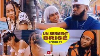 UN SERMENT BRISÉ ÉPISODE # 19 - Feyton sa pa pou Timoun