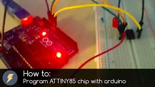 How to program ATTINY 85 with arduino