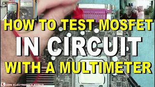 How To Test MOSFETs In Circuit Using A Multimeter