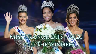 Miss France 2013 - 2020 All The Winners ✨👑