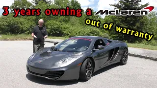 3 years owning a McLaren out of warranty *most money spent yet*